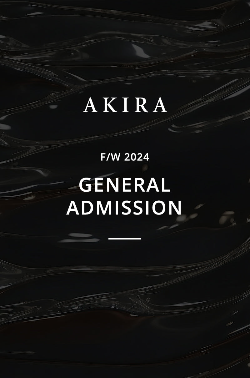 Dark, glossy background with the text "AKIRA" at the top, followed by "F/W 2024 Showcase" and then "Fashion Show 2024 GA" in the center.