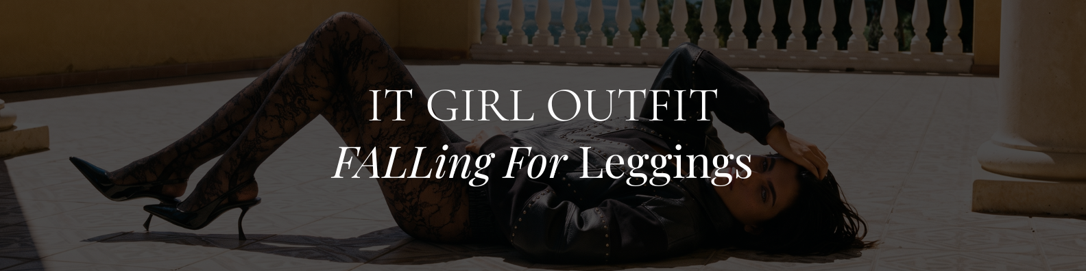Its Time To Bring Out Your Leggings