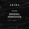 Dark, glossy background with the text "AKIRA" at the top, followed by "F/W 2024 Showcase" and then "Fashion Show 2024 GA" in the center.