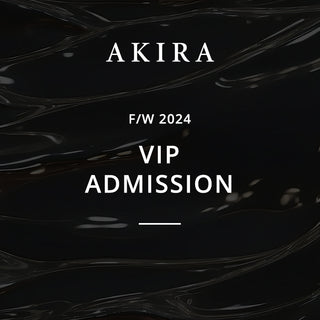 Invitation card featuring a dark abstract background. Text reads, "AKIRA F/W 2024 VIP Admission." Enjoy premium assigned seating and an exclusive gift bag at the Fashion Show 2024 VIP showcase.