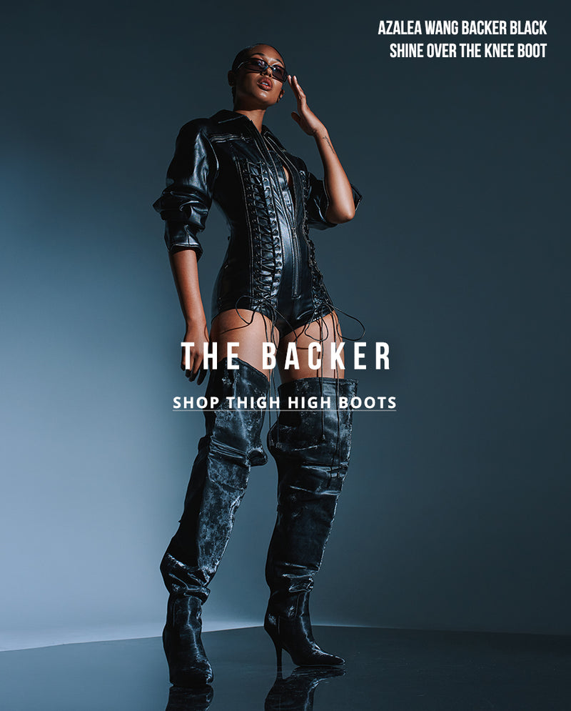 THE BACKER
SHOP THIGH BOOTS
AZALEA WANG BAKER BLACK SHINE OVER THE KNEE BOOT