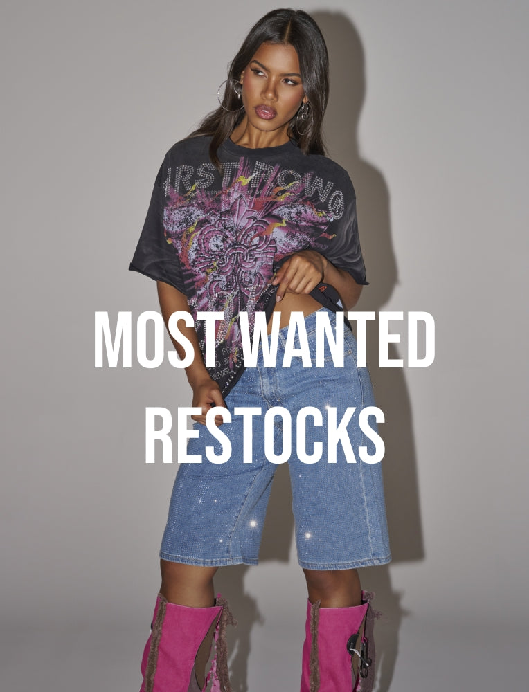 MOST WANTED RESTOCKS. SHOP NOW. 