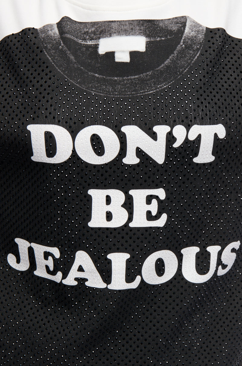 Extra View Dont Be Jealous Graphic Tee
