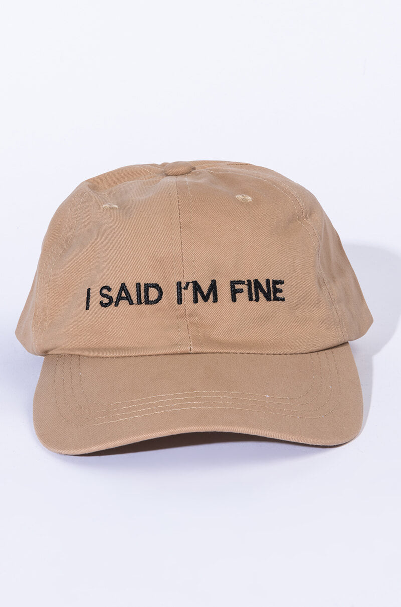 Side View I Said Im Fine Cap