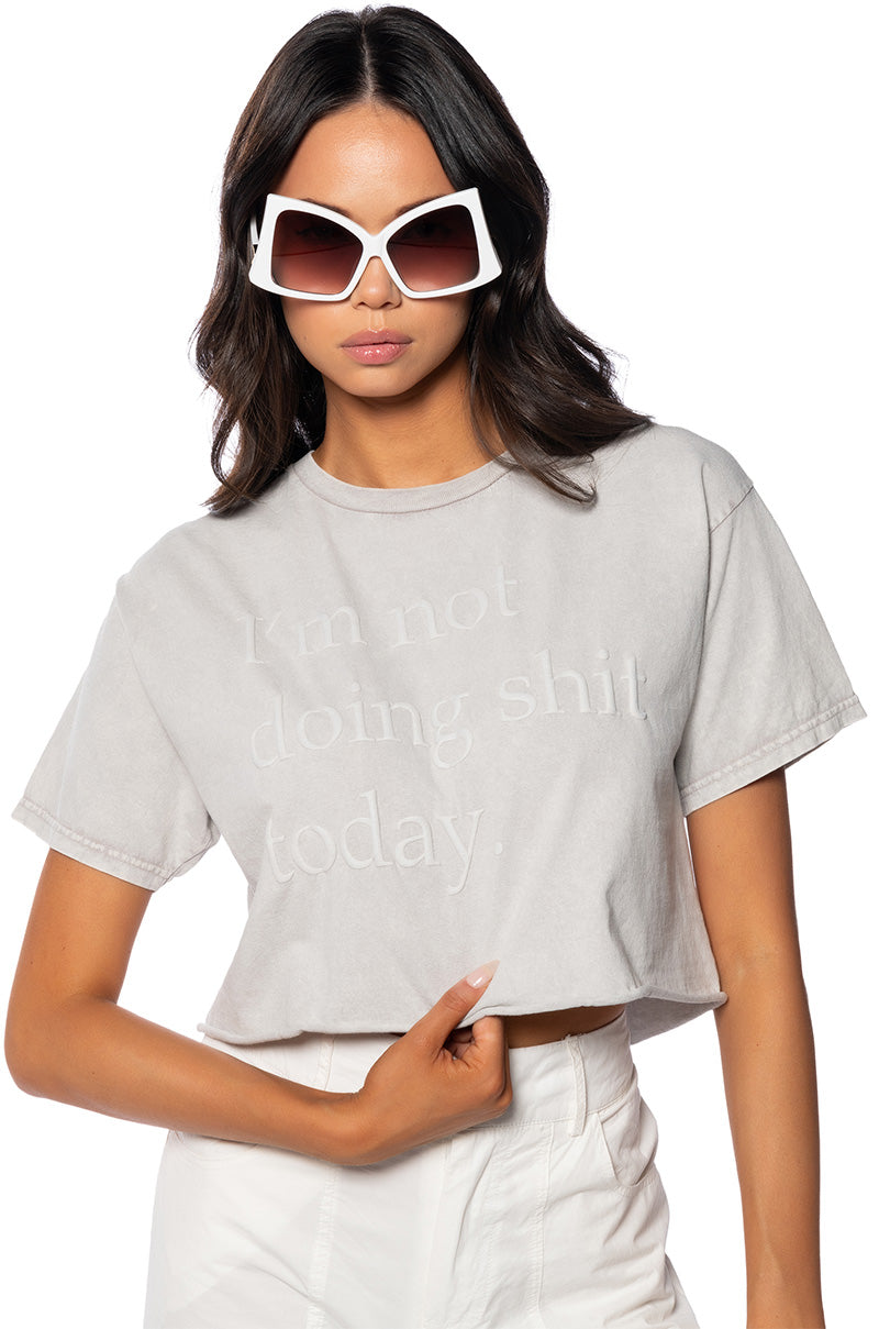 Front View Nothing Today Embossed Crop Tee