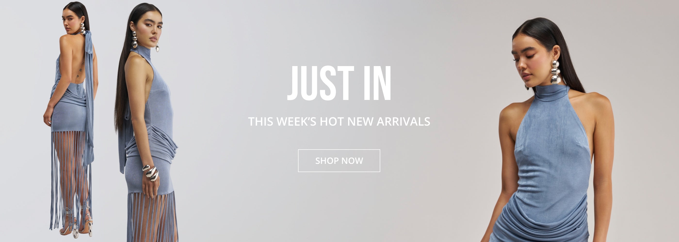 A promotional banner featuring three views of a model wearing a light blue sleeveless halter dress with a pleated, tiered skirt. The text in the center reads 'JUST IN THIS WEEK'S HOT NEW ARRIVALS' with a 'SHOP NOW' button below.