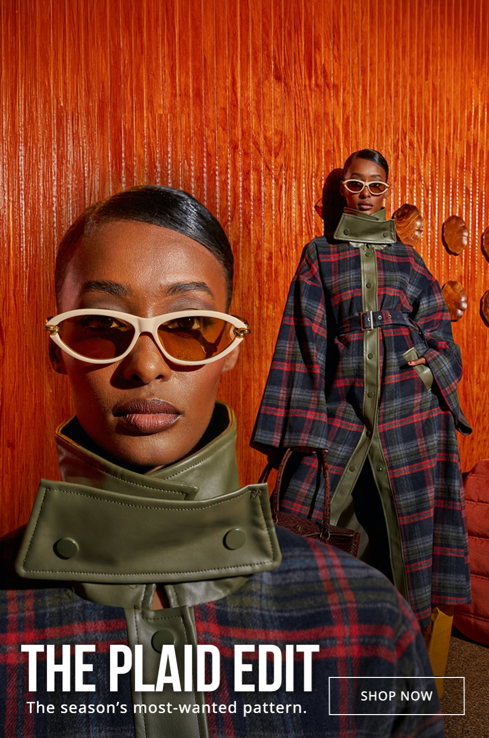 THE PLAID EDIT. The season’s most-wanted pattern. SHOP NOW
