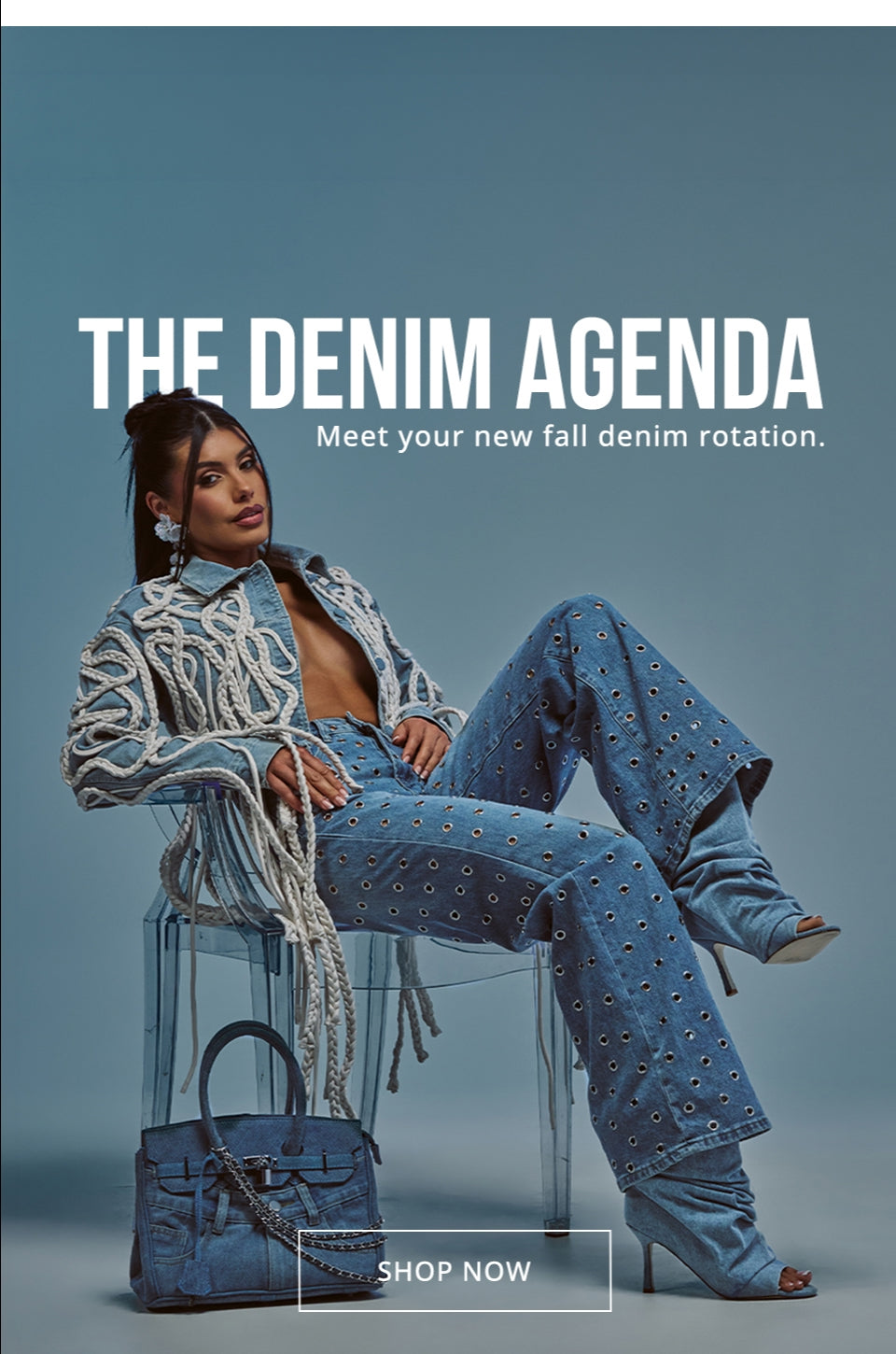 THE DENIM AGENDA. MEET YOUR NEW FALL DENIM ROTATION. SHOP NOW