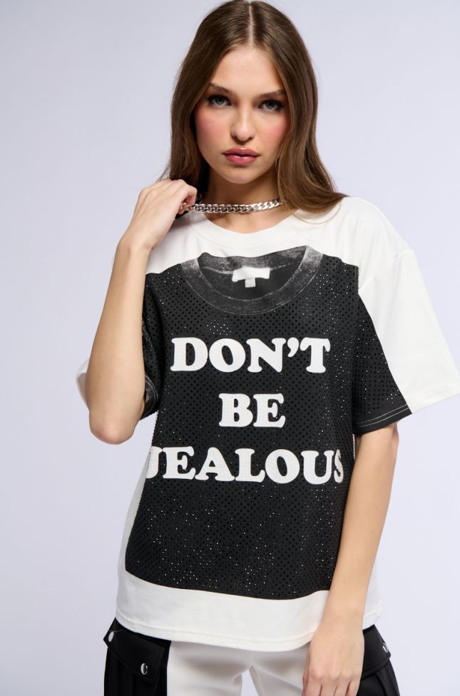 Front View Dont Be Jealous Graphic Tee